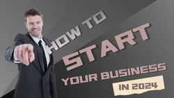 How To Start Your Business in 2024 Vlog Youtube Thumbnail