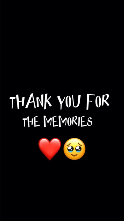 Thanks for memories 