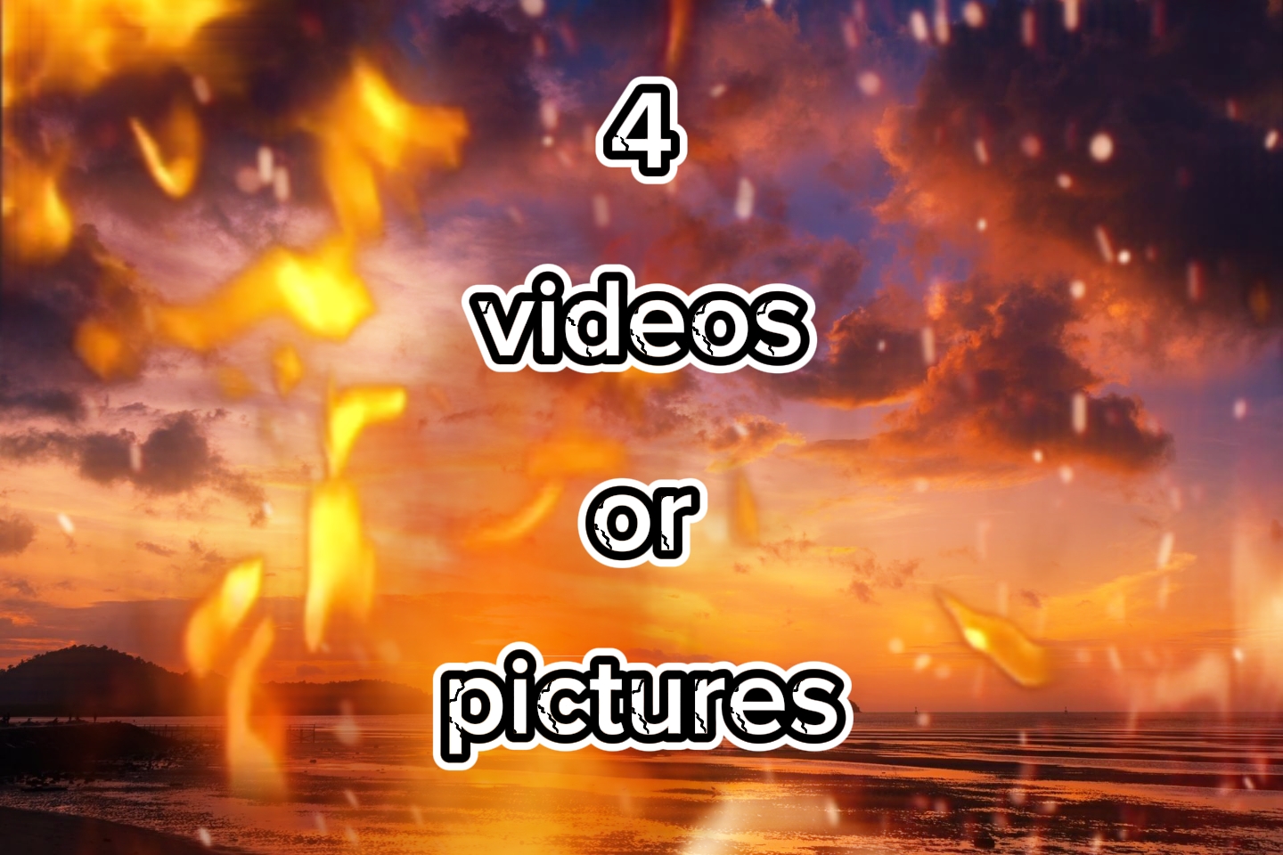 4 videos o fotos