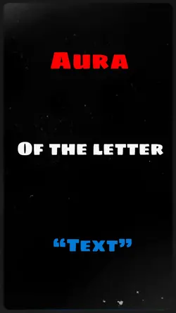 Aura Of The Letter 🔥