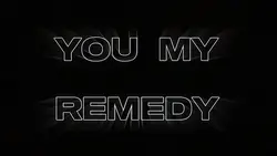 You My Remedy 