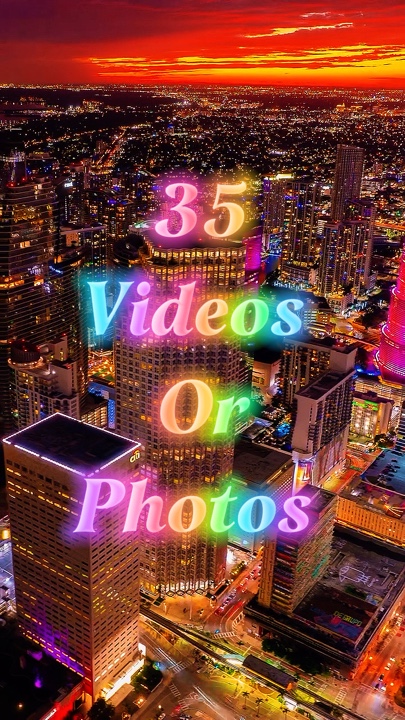 35 videos o fotos 