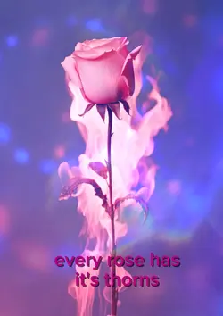 rose has thorns