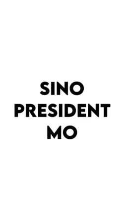 Sino President Mo?