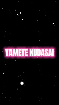 YAMETE KUDASAI BEAT