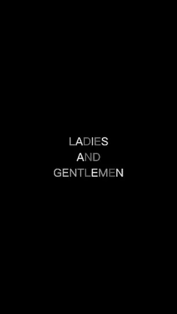 LadiesAndGentlemen
