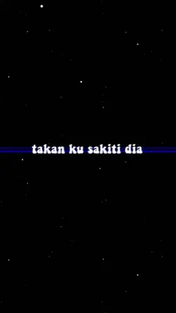 Takan Ku Sakiti Dia