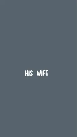 wanna be his wife