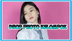Drop Photo Kelompok