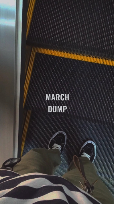 MARCH DUMP