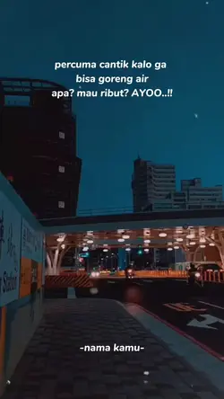 percuma cantk gasih?
