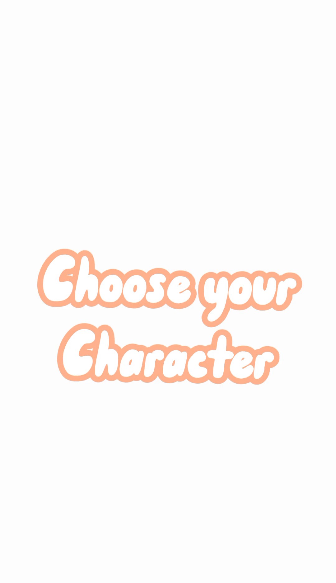 CHOOSEYOURCHARACTER 