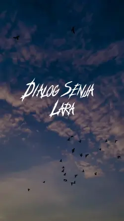 Dialog Senja Lara