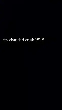 fav chat dari crush
