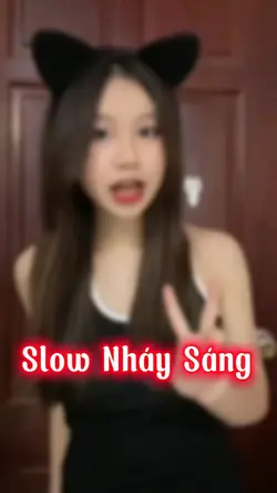 Slow Nháy Sáng