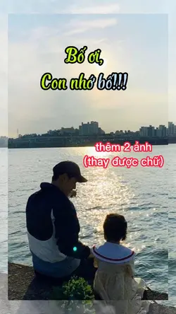 bố ơi, con nhớ bố