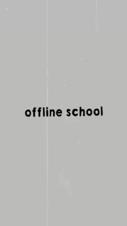 #OfflineSchool