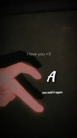 I love you A <3