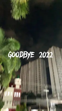GOODBYE 2022