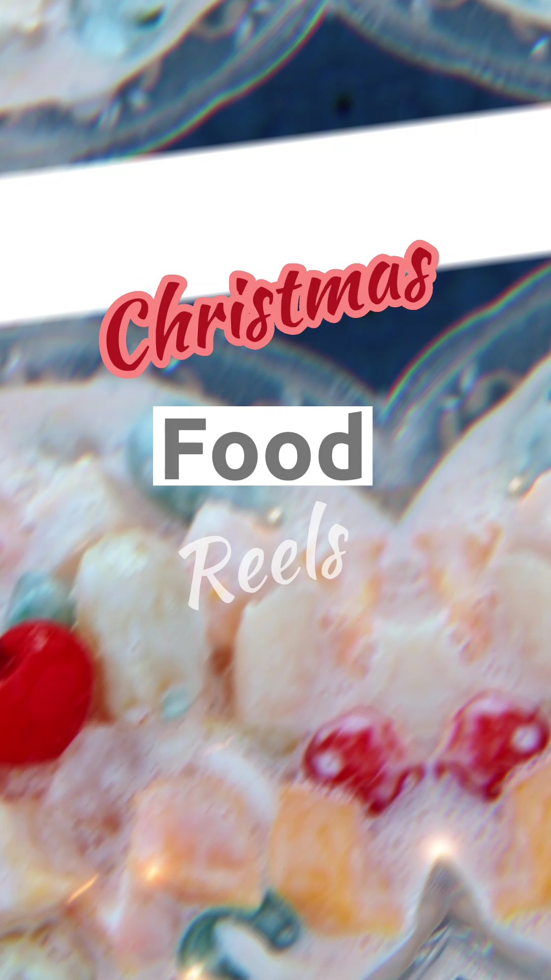 Comida de natal Reels