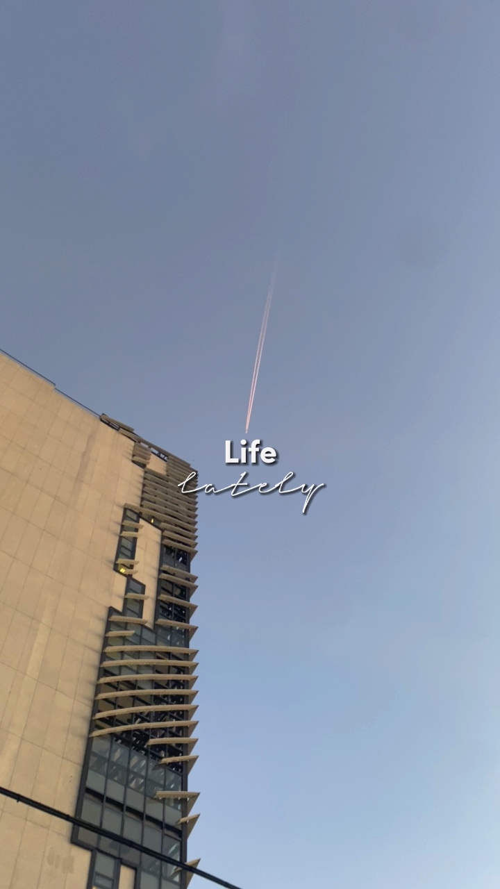 La vie ces derniers temps
