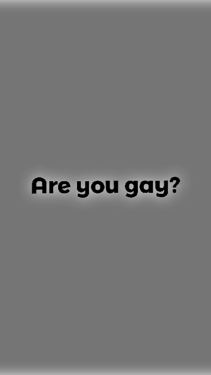 Are You Gay?
