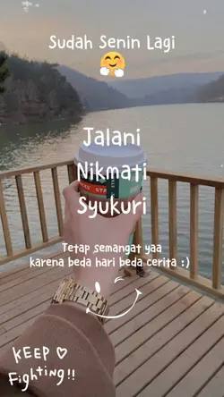 Senin,Tetap Semangat