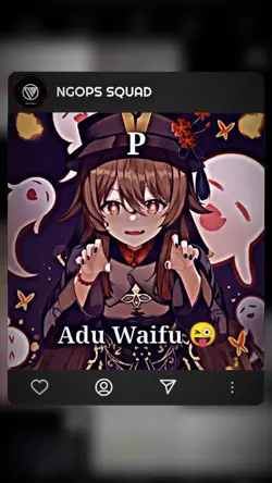P, ADU WAIFU 