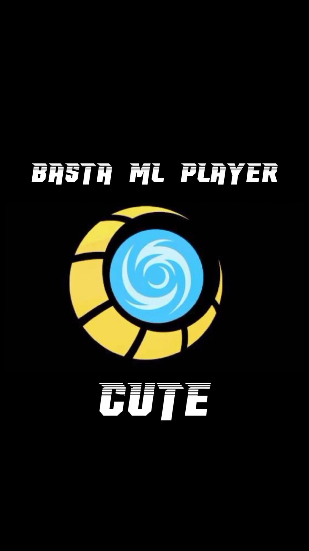 Basta ML player Cute