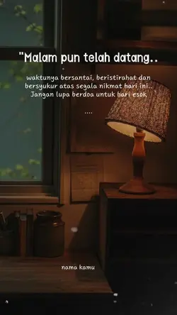 Malam pun telah tiba