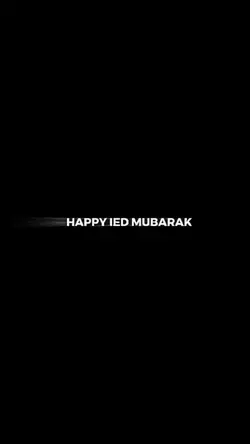 HAPPY EID MUBARAK