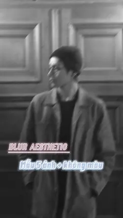 BLUR AESTHETIC