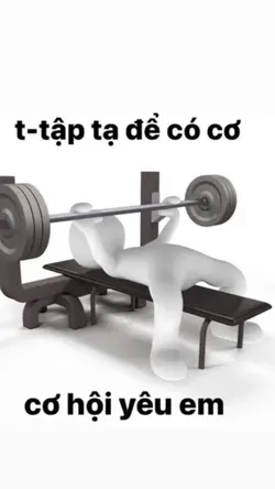Tập tạ để có cơ hội 