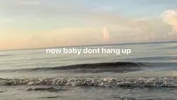 now baby dont