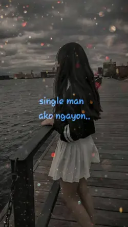 Single man ako ngaun