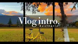 VLOG INTRO