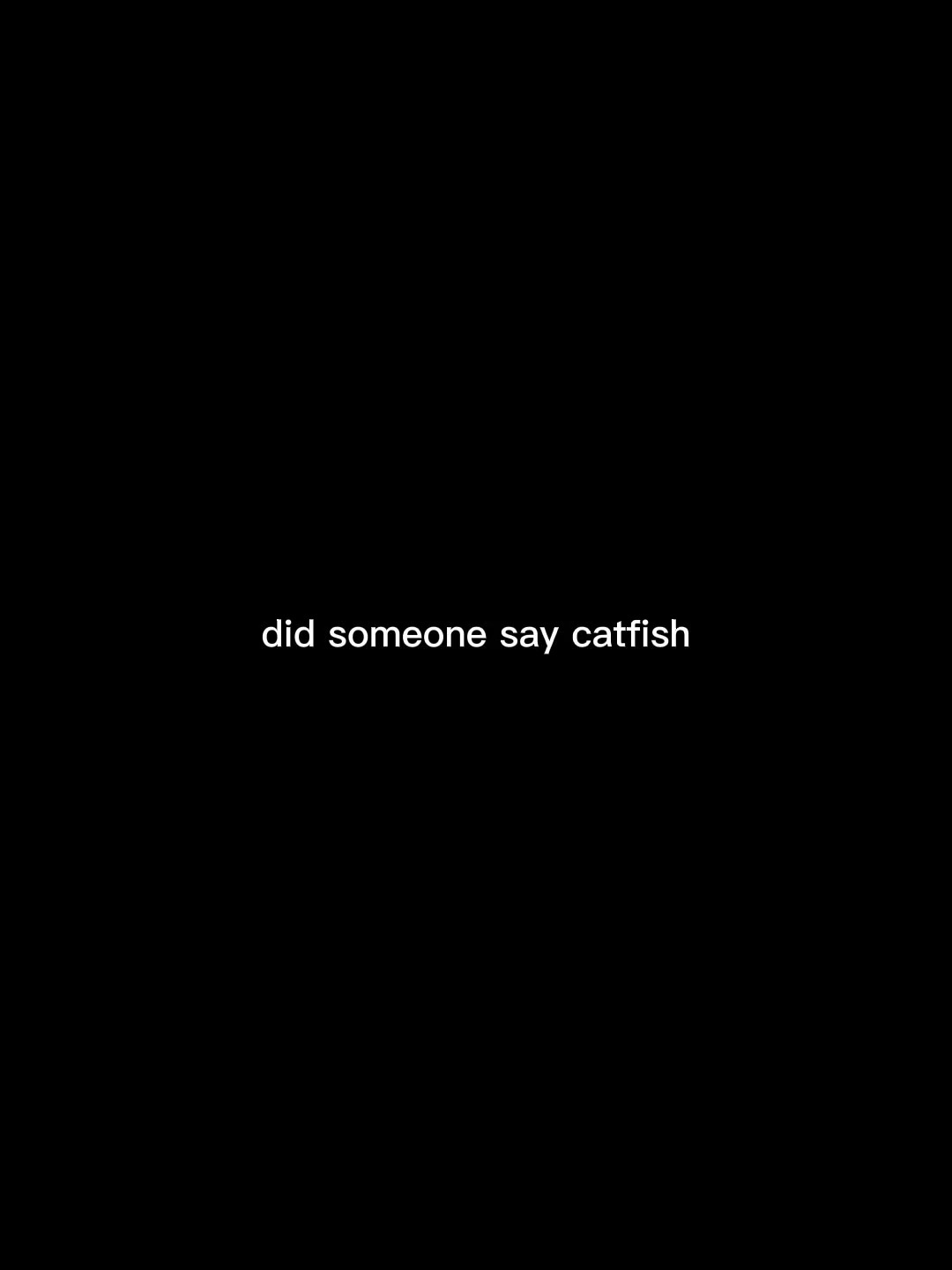 Catfish