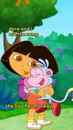 Dora and I