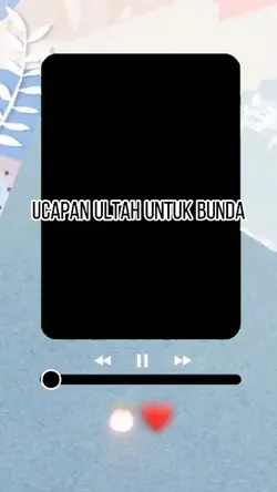 ucapan ultah bunda