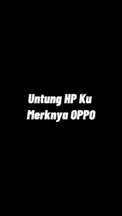 Untung HP Ku OPPO