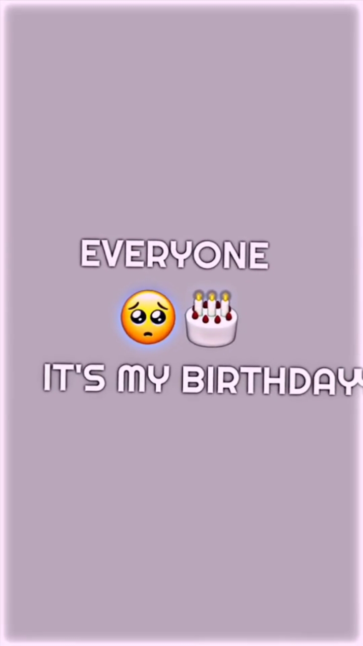 #ItsMyBirthDay