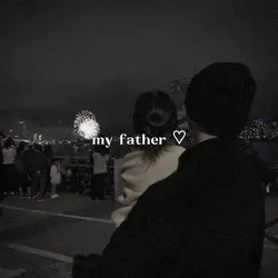 love my father 
