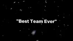 #BestTeamEver