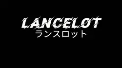 GAMEPLAY LANCELOT