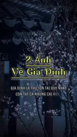 2 Ảnh, Gia Đình Là