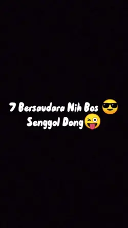 7 Bersaudara Nih Bos