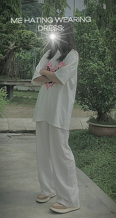 #HATING WEARING DRES