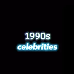 1990s celebrities