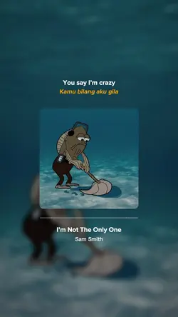 Im Not The Only One