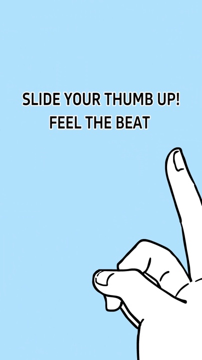 slide your thumb up